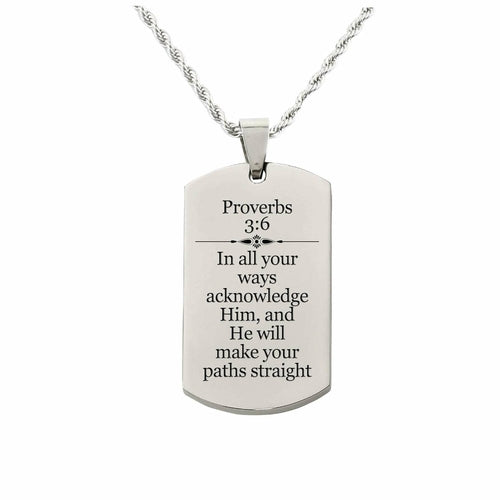 Solid Stainless Steel Scripture Tag Necklace - Proverbs 3:6